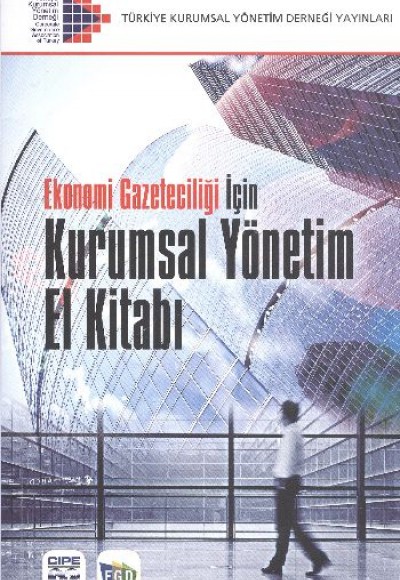 Ekonomi Gazeteciliği İçin Kurumsal Yönetim El Kitabı