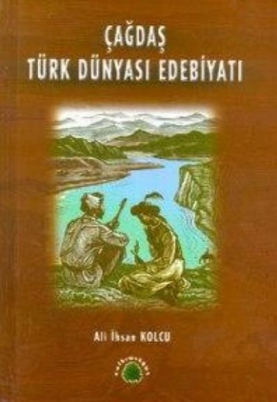 Çağdaş Türk Dünyası Edebiyatı