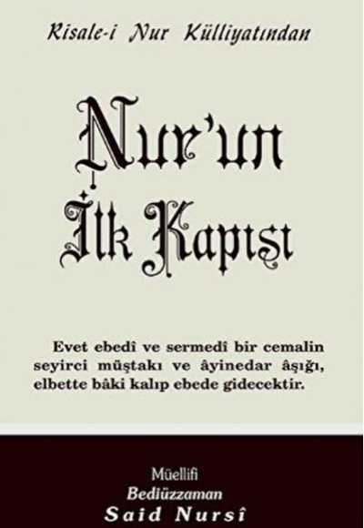 Nur'un İlk Kapısı Normal Boy