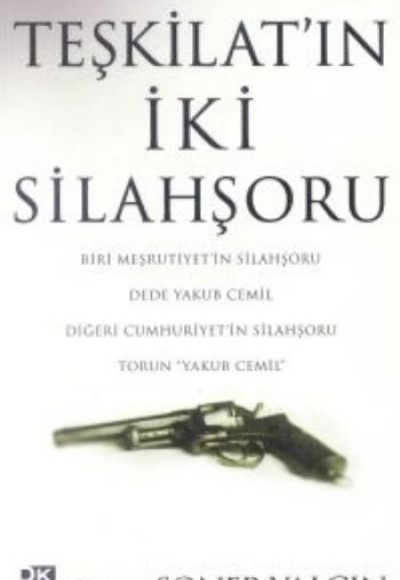 Teşkilatın İki Silahşoru/Dede Yakub Cemil-Torun "Yakub Cemil"