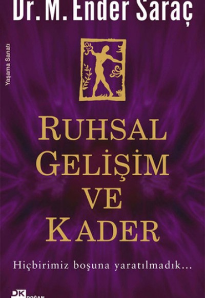 Ruhsal Gelişim ve Kader