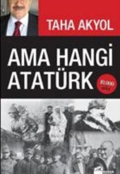 Ama Hangi Atatürk