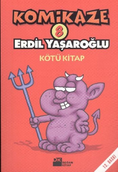 Komikaze 8 / Kötü Kitap