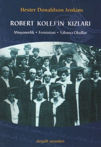 Robert Kolej’in Kızları