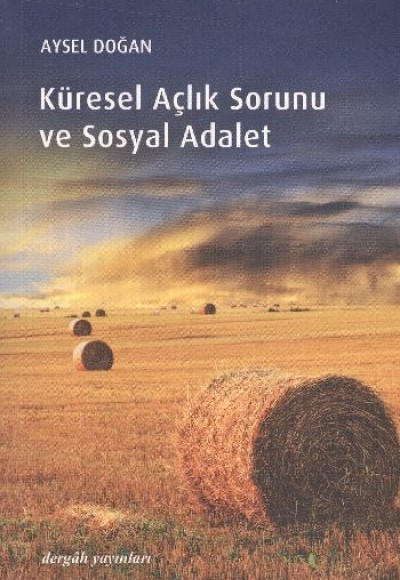 Küresel Açlık Sorunu ve Sosyal Adalet