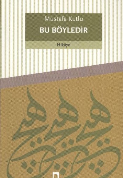 Bu Böyledir