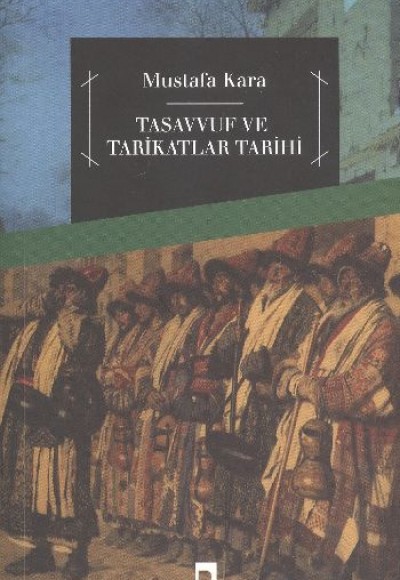 Tasavvuf ve Tarikatlar Tarihi