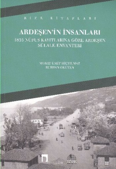 Ardeşen'in İnsanları  1835 Nüfus Kayıtlarına Göre Ardeşen Sülale Envanteri