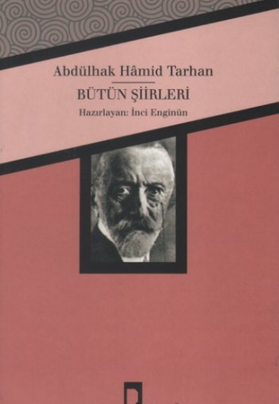 Abdülhak Hamid Tarhan Bütün Şiirleri