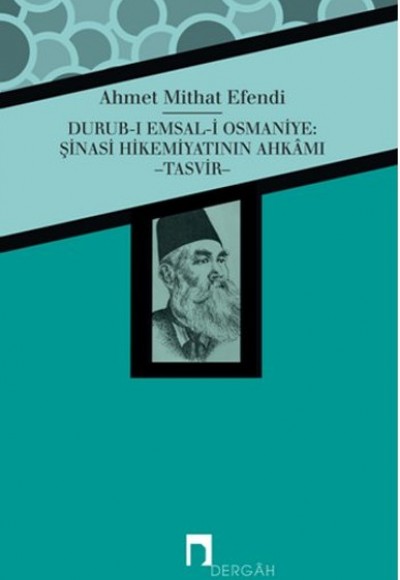 Durub-ı Emsal-i Osmaniye: Şinasi Hikemiyatının Ahkamı