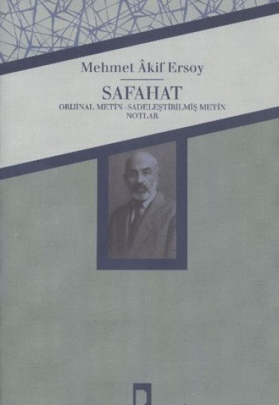Safahat  Orjinal Metin-Sadeleştirilmiş Metin-Notlar