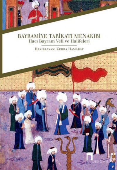 Bayramiye Tarikatı Menakıbı