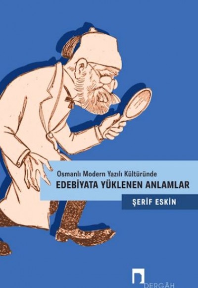 Edebiyata Yüklenen Anlamlar