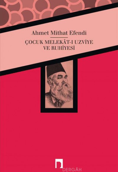 Çocuk Melekat-ı Uzviye ve Ruhiyesi