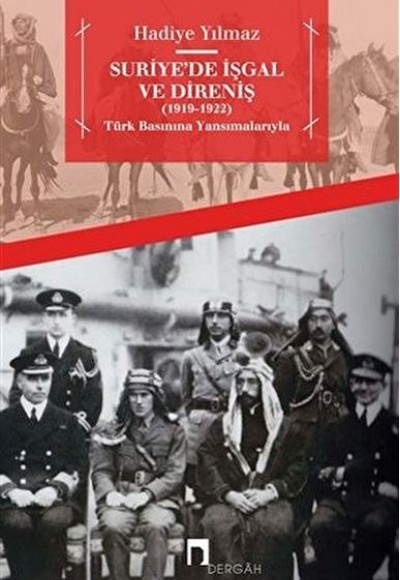 Suriye'de İşgal ve Direniş (1919 - 1922)