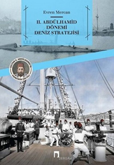 2. Abdülhamid Dönemi Deniz Stratejisi