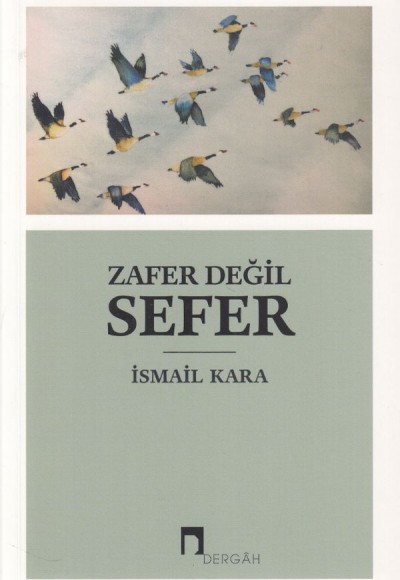 Zafer Değil Sefer