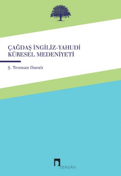 Çağdaş İngiliz-Yahudi Küresel Medeniyeti