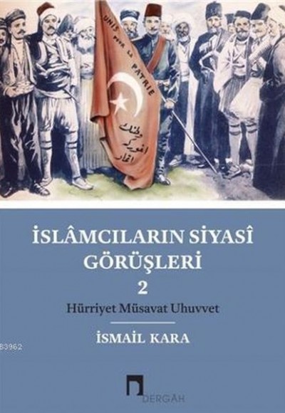 İslamcıların Siyasi Görüşleri 2