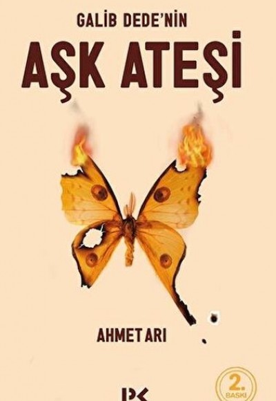 Galib Dede'nin Aşk Ateşi