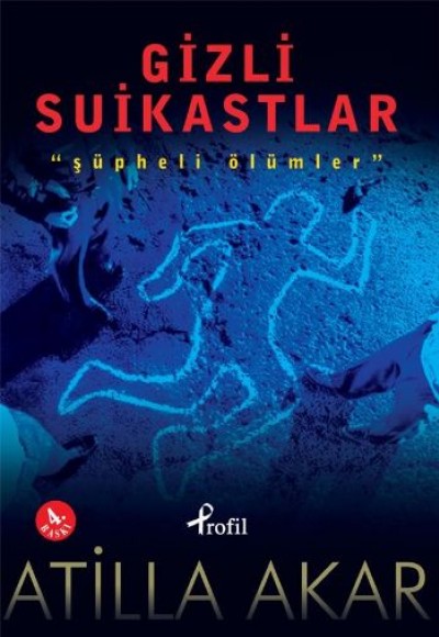 Gizli Suikastlar  "Şüpheli Ölümler"