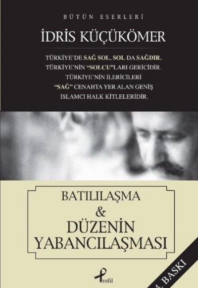 Batılılaşma ve Düzenin Yabancılaşması