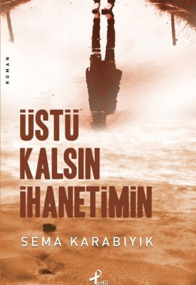 Üstü Kalsın İhanetimin