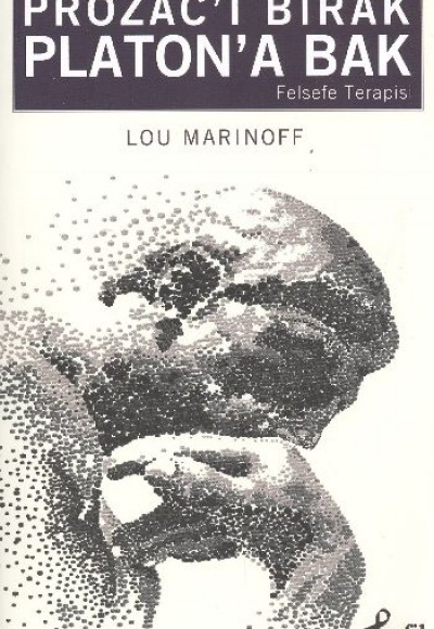 Prozac’ı Bırak Platon’a Bak