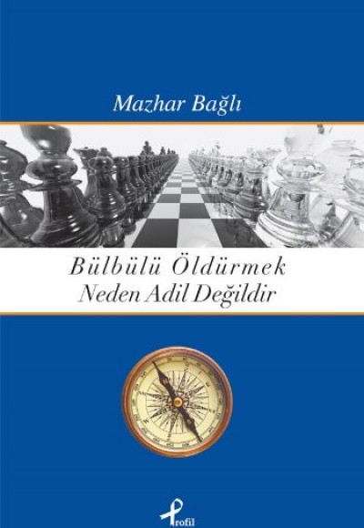 Bülbülü Öldürmek Neden Adil Değildir