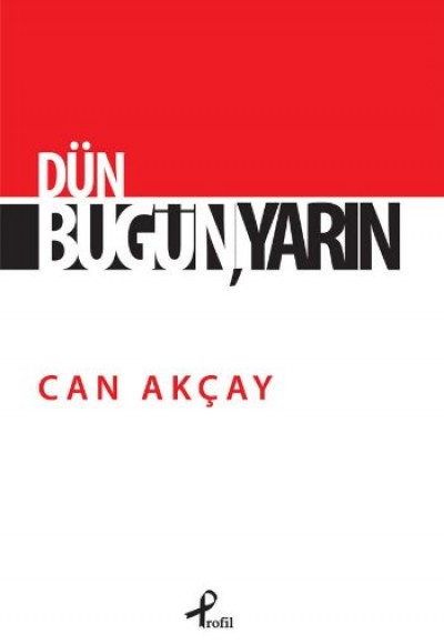 Dün Bugün Yarın