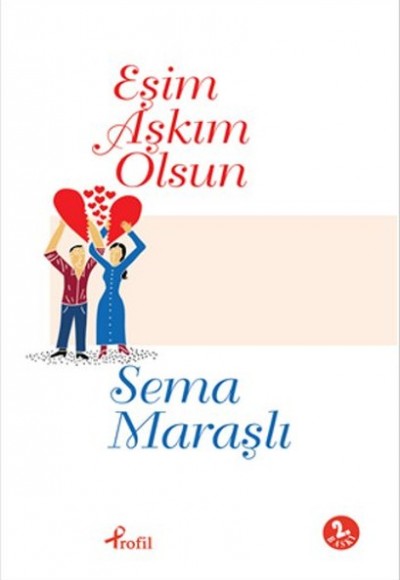 Eşim Aşkım Olsun