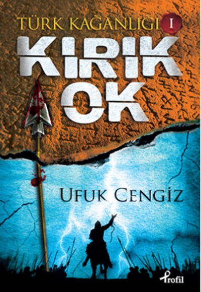 Türk Kağanlığı 1 - Kırık Ok