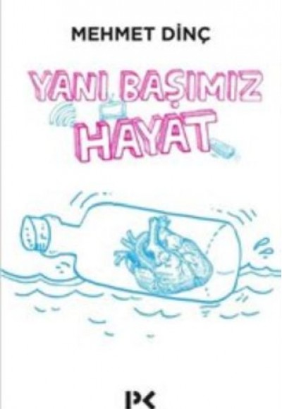 Yanı Başımız Hayat