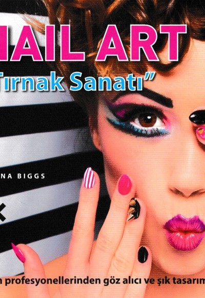 Nail Art - Tırnak Sanatı