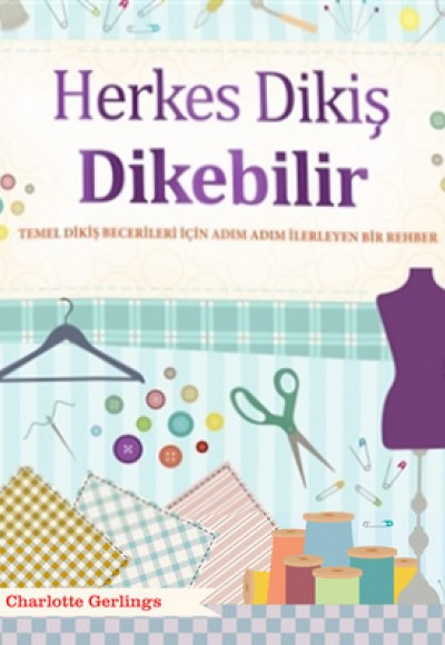 Herkes Dikiş Dikebilir