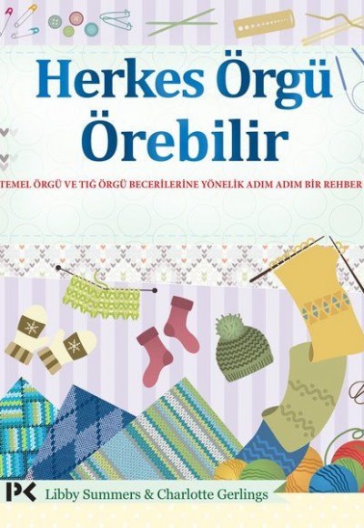 Herkes Örgü Örebilir