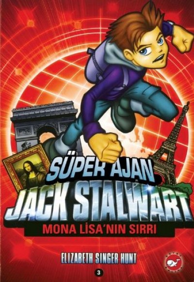 Süper Ajan Jack Stalwart 03 - Mona Lisanın Sırrı