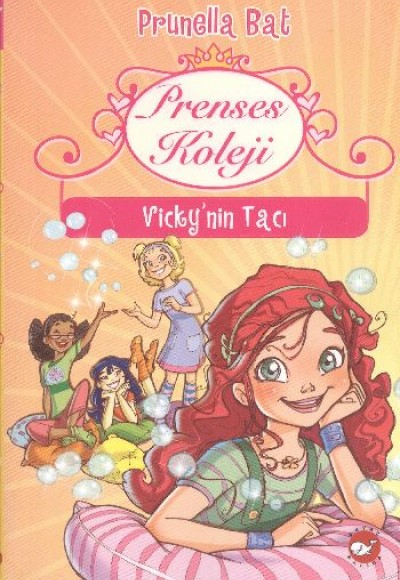 Prenses Koleji 1 - Vicky'nin Tacı