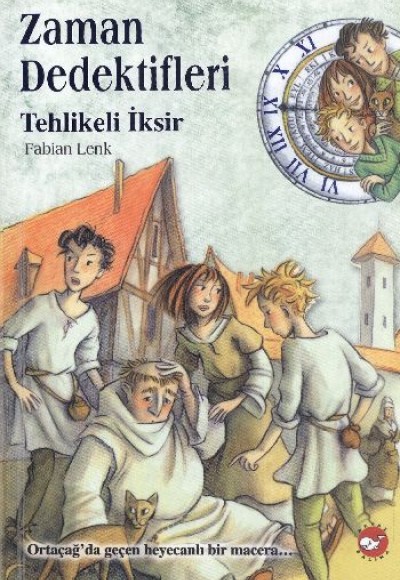 Zaman Dedektifleri - Tehlikeli İksir