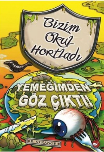 Bizim Okul Hortladı 6 - Yemeğimden Göz Çıktı