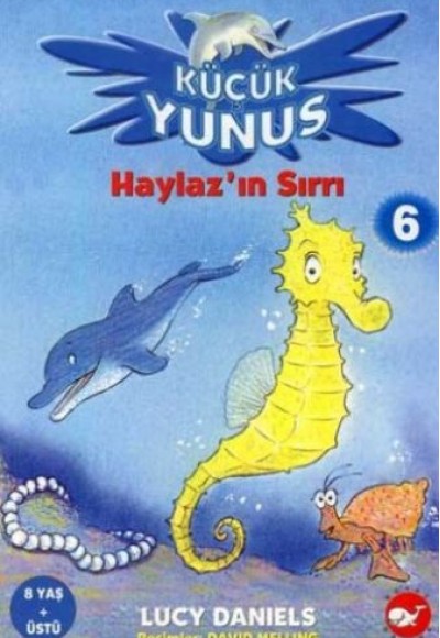 Haylaz'ın Sırrı 6 - Küçük Yunus