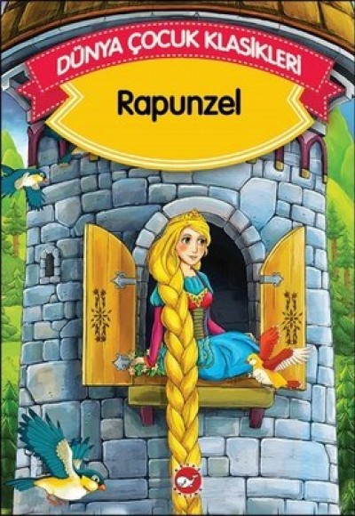 Rapunzel (Düz Yazılı) / Dünya Çocuk Klasikleri