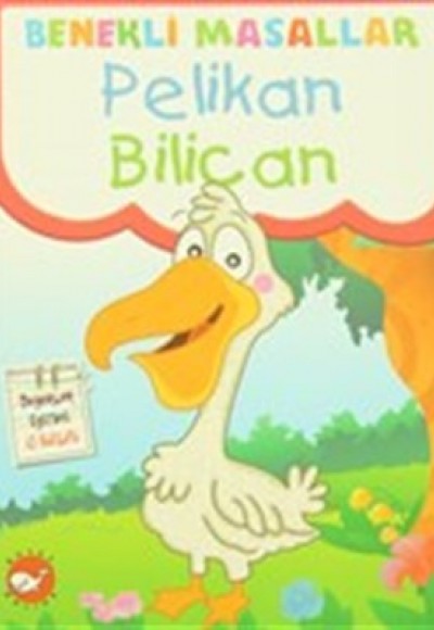 Pelikan Bilican / Benekli Masallar