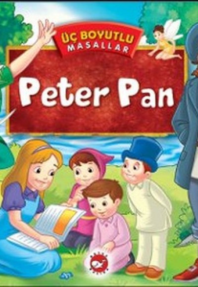 Üç Boyutlu Masallar - Peter Pan (Ciltli)