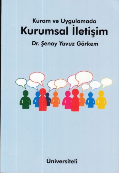 Kuram ve Uygulamada Kurumsal İletişim