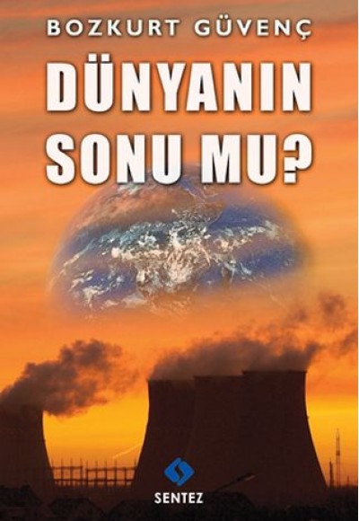 Dünyanın Sonu Mu?