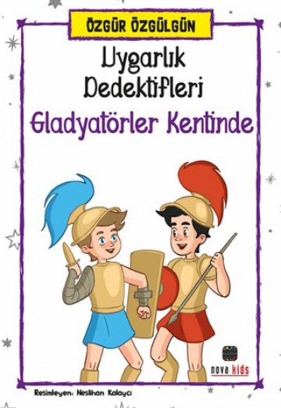 Uygarlık Dedektifleri Gladyatörler Kentinde