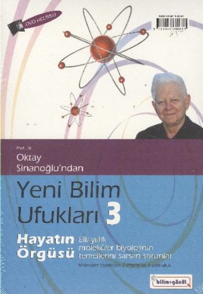 Yeni Bilim Ufukları 3  Hayatın Örgüsü Elli Yıllık Biyolojinin Temellerini Sarsan Sorular (DVD He