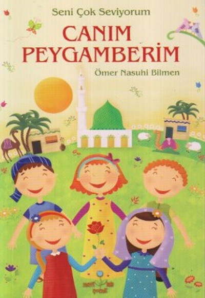 Seni Çok Seviyorum Canım Peygamberim