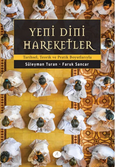 Yeni Dini Hareketler  Tarihsel, Teorik ve Pratik Boyutlarıyla